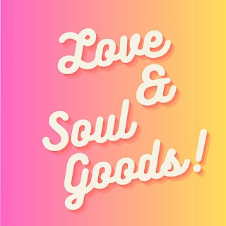 Love'n'Soul Goods